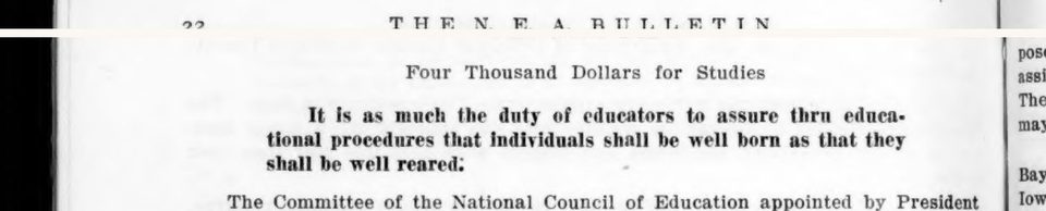 Scanned page excerpt with the running head "The N.E.A. Bulletin," page 22, showing the heading "Four Thousand Dollars for Studies" and the bold statement "It is as much the duty of educators to assure thru educational procedures that individuals shall be well born as that they shall be well reared".