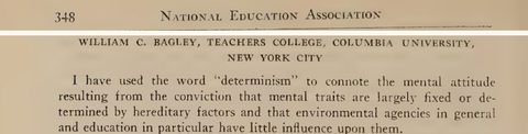 Scanned page excerpt with the running head "National Education Association," page 348, showing the byline "William C. Bagley, Teachers College, Columbia University, New York City" and "I have used the word 'determinism' to connote the mental attitude resulting from the conviction that mental traits are largely fixed or determined by hereditary factors".