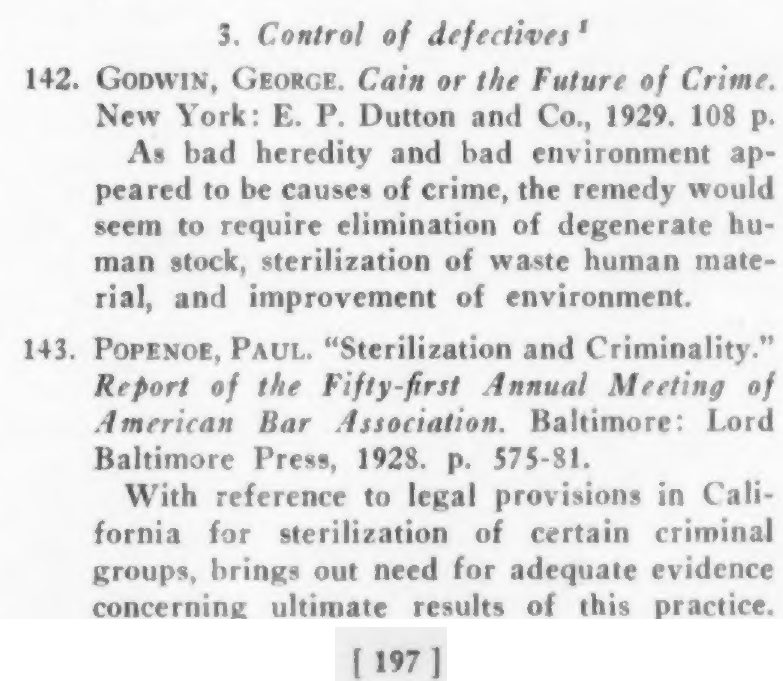 Scanned page excerpt with the bibliography heading "3. Control of defectives" and page number 197, showing the entries 142 and 143, including Popenoe's "Sterilization and Criminality" with the annotation "With reference to legal provisions in California for sterilization of certain criminal groups".