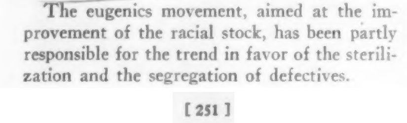 Scanned page excerpt with the page number 251, showing the passage "The eugenics movement, aimed at the improvement of the racial stock, has been partly responsible for the trend in favor of the sterilization and the segregation of defectives".